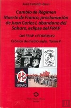 Bertrand.pt - Del Frap A Podemos V: Cronica De Medio Siglo