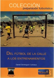 Del Fútbol De La Calle A Los Entrenamientos