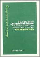 Del Hispanismo A Los Estudios Ibéricos