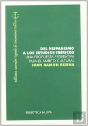 Del Hispanismo A Los Estudios Ibéricos
