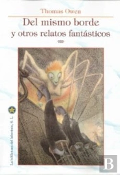 Del Mismo Borde Y Otros Relatos Fantasticos