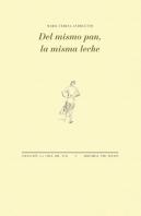 Del Mismo Pan, La Misma Leche
