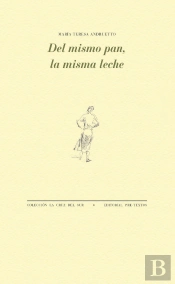 Del Mismo Pan, La Misma Leche