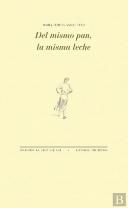 Bertrand.pt - Del Mismo Pan, La Misma Leche