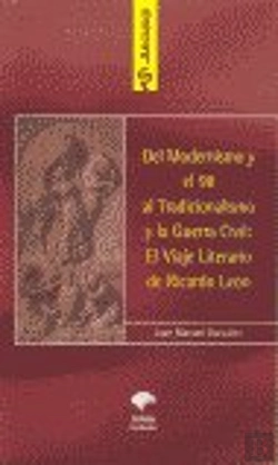 Bertrand.pt - Del Modernismo Y El 98 Al Tradicionalismo Y La Guerra Civil