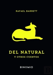 Del Natural Y Otros Cuentos