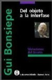 Del Objeto A La Interfaz: Mutaciones Del Diseño 