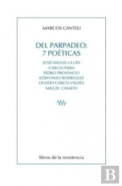 Del Parpadeo: 7 Poéticas