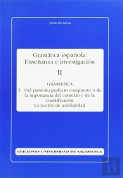Del Pretérito Perfecto Compuesto O De La Importancia Del Contexto Y De La Cuantificación. La Noción