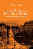Del Río Beiro A La Puerta De Elvira