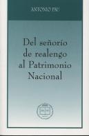 Del Señorio De Realengo Al Patrimonio Nacional