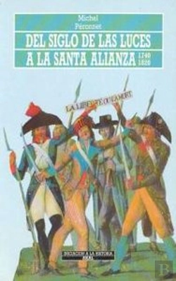 Bertrand.pt - Del Siglo De Las Luces A La Santa Alianza