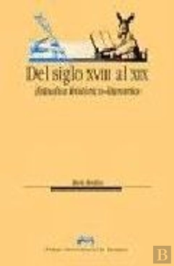Bertrand.pt - Del Siglo Xviii Al Xix. Estudios Histórico-Literarios