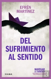 Del Sufrimiento Al Sentido