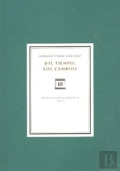 Del Tiempo, Los Cambios
