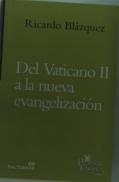 Del Vaticano Ii A La Nueva Evangelización