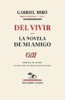 Del Vivir - La Novela De Mi Amigo