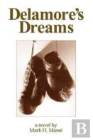 Delamore'S Dreams