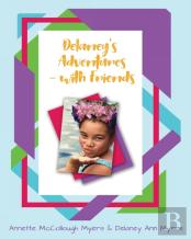 Delaney'S Adventures With Friends