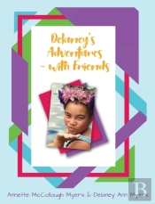 Delaney'S Adventures With Friends