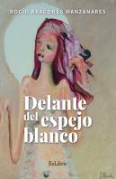 Delante Del Espejo Blanco