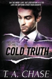 Delarosa Secrets: Cold Truth