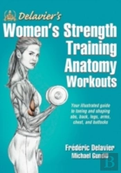 Delavier'S Women'S Strength Training Anatomy Workouts