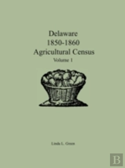 Bertrand.pt - Delaware 1850-1860 Agricultural Census: