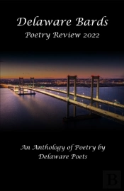 Delaware Bards Poetry Review 2022