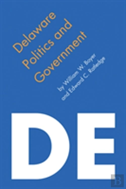 Bertrand.pt - Delaware Politics And Government
