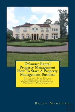Bertrand.pt - Delaware Rental Property Management How To Start A Property Management Business