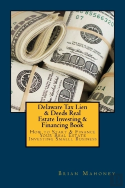 Bertrand.pt - Delaware Tax Lien & Deeds Real Estate Investing & Financing Book