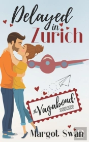 Delayed In Zurich