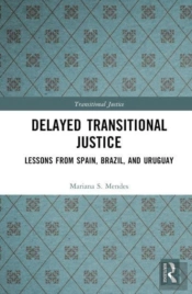 Delayed Transitional Justice