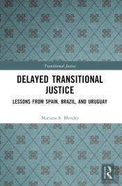 Delayed Transitional Justice