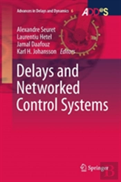 Delays And Networked Control Systems