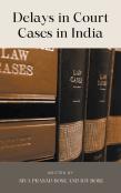 Delays In Court Cases In India