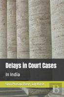 Delays In Court Cases In India
