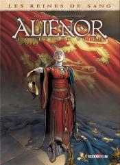 Delcourt Reines De Sang - Alienor - Fourreau T4 A 6