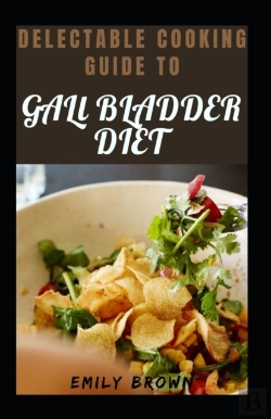 Bertrand.pt - Delectable Cooking Guide To Gall Bladder Diet