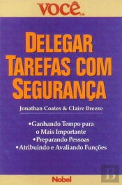 Delegar Tarefas com Segurança