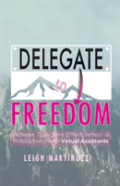 Delegate To Freedom