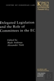 Delegated Legislation And The Role Of Committees In The Ec