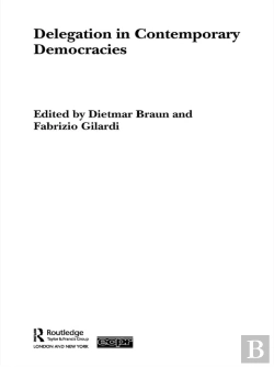 Bertrand.pt - Delegation In Contemporary Democracies