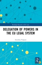 Delegation Of Powers In The Eu Legal System