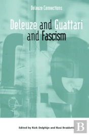 Deleuze And Guattari And Fascism