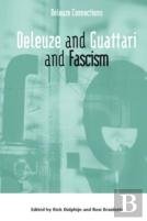 Deleuze And Guattari And Fascism