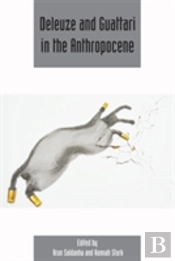 Deleuze And Guattari In The Anthropocene