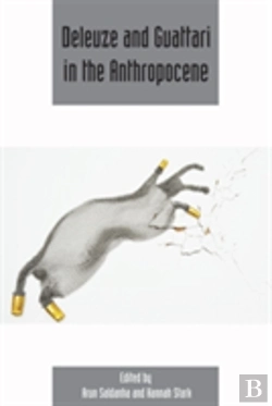 Bertrand.pt - Deleuze And Guattari In The Anthropocene