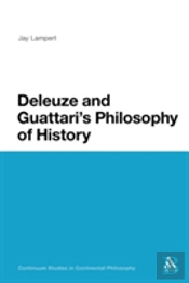 Deleuze And Guattari'S Philosophy Of History